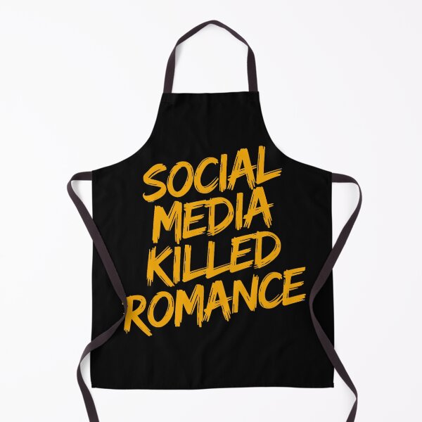 Item preview, Social Media Killed Romance Love Bold Statement designed and sold by Amanda's Factory.