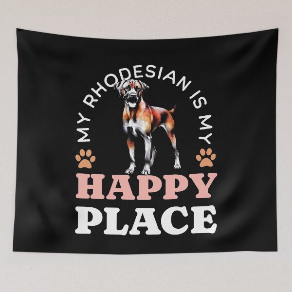 Item preview, My Rhodesian is My Happy Place Gift Idea For Dog Lover Ridgeback designed and sold by HosvPrint .s.