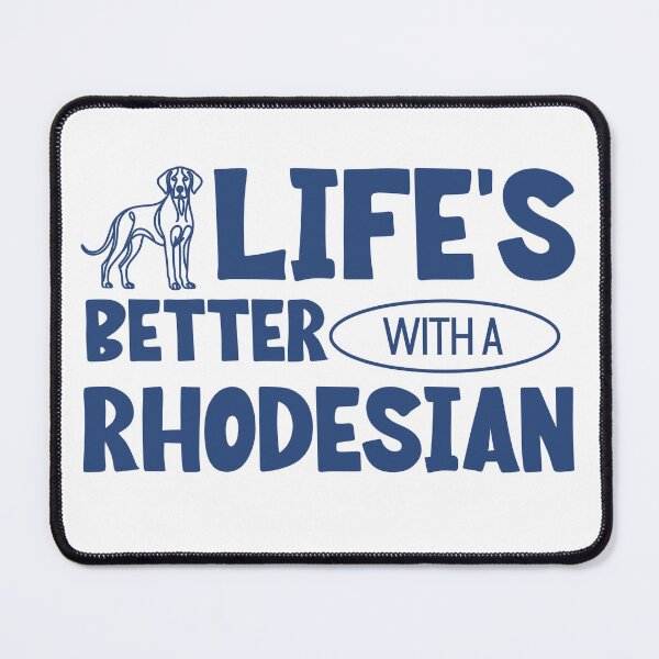 Item preview, Life's Better With a Rhodesian Gift Idea For Dog Lover Ridgeback designed and sold by HosvPrint .s.