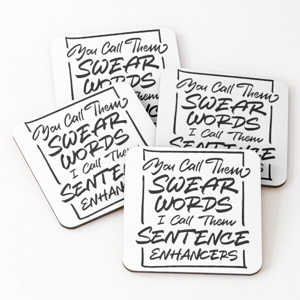 Item preview, You Call Them Swear Words I Call Them Sentence Enhancers designed and sold by Zagach Letters.
