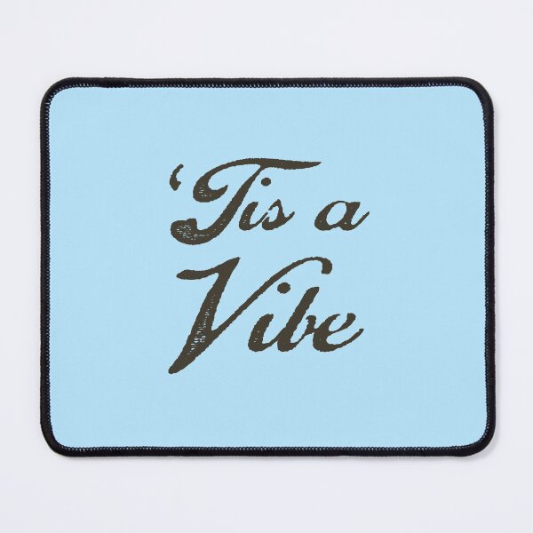 Item preview, Tis a Vibe - Text designed and sold by uobyugit.