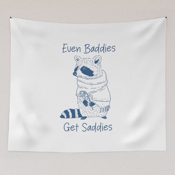 Item preview, Even Baddies Get Saddies designed and sold by Kimprut.