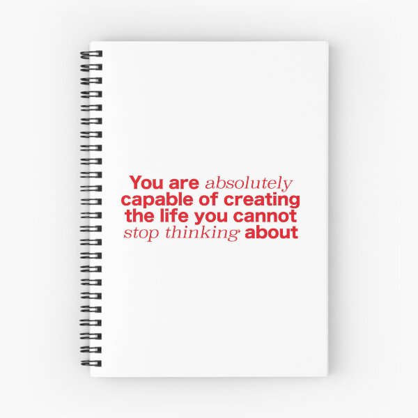 Item preview, You are absolutely capable of creating the life you can't stop thinking about. designed and sold by OceanStudio224.