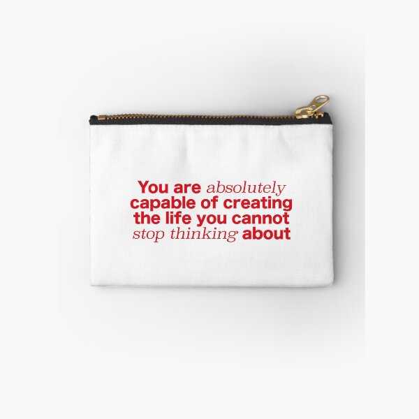 Item preview, You are absolutely capable of creating the life you can't stop thinking about. designed and sold by OceanStudio224.