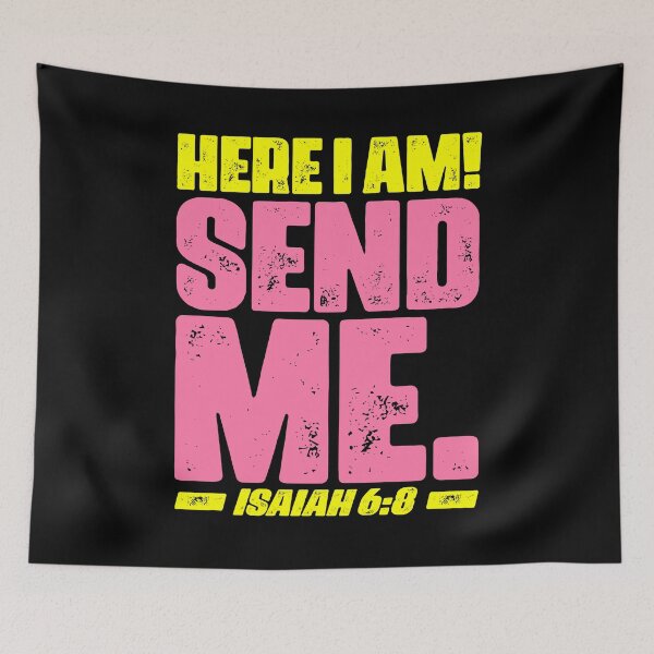 Item preview, Isaiah 6:8 Here I Am Send Me designed and sold by plushism.