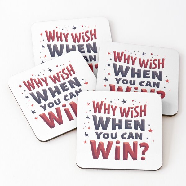 Item preview, Why Wish When You Can Win designed and sold by tonyartprints.