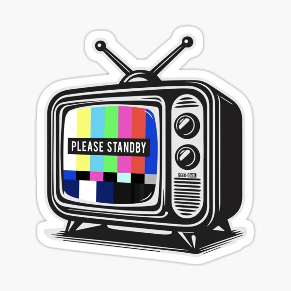 Vintage TV Test Broadcast Please Standby Sticker