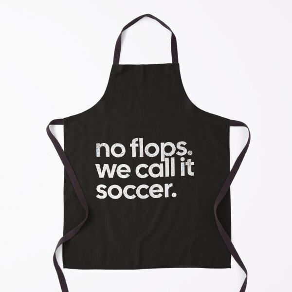 Item preview, Soccer: No flops. We call if soccer. designed and sold by mooskdesign.