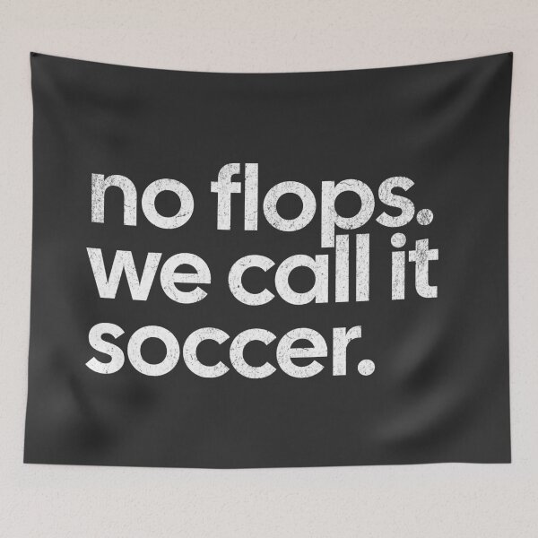 Item preview, Soccer: No flops. We call if soccer. designed and sold by mooskdesign.