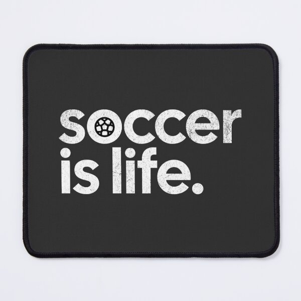 Item preview, Soccer is life (w/ soccer ball) designed and sold by mooskdesign.