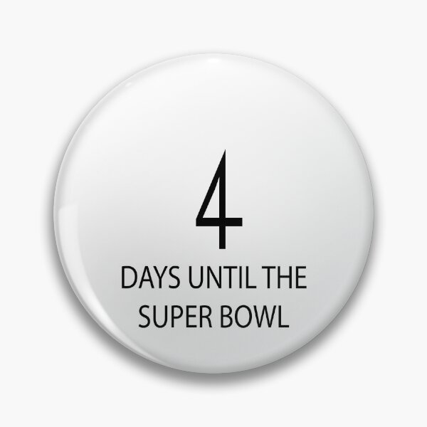 Item preview, Bill's 4 days until the super bowl designed and sold by cubiclecoma.