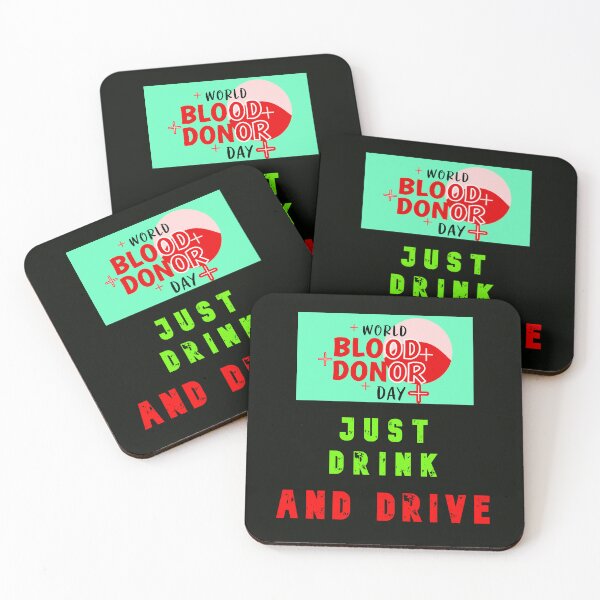 Item preview, World Blood Donor Day - Just Drink And Drive designed and sold by AlienAlmanac.