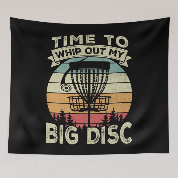 Item preview, Funny Disc Golf - Time To Whip Out My Big Disc designed and sold by PrintCrafting.