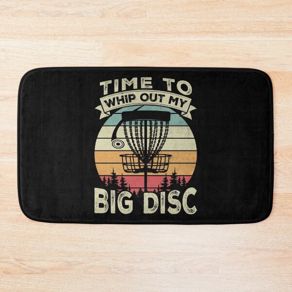 Item preview, Funny Disc Golf - Time To Whip Out My Big Disc designed and sold by PrintCrafting.
