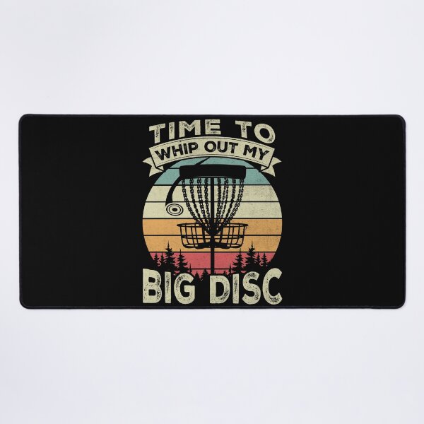 Item preview, Funny Disc Golf - Time To Whip Out My Big Disc designed and sold by PrintCrafting.