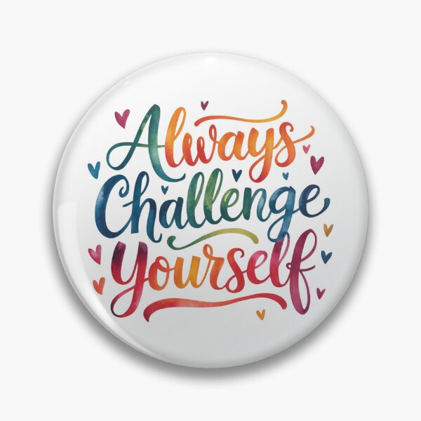 Item preview, Always challenge yourself designed and sold by nimmitrends.