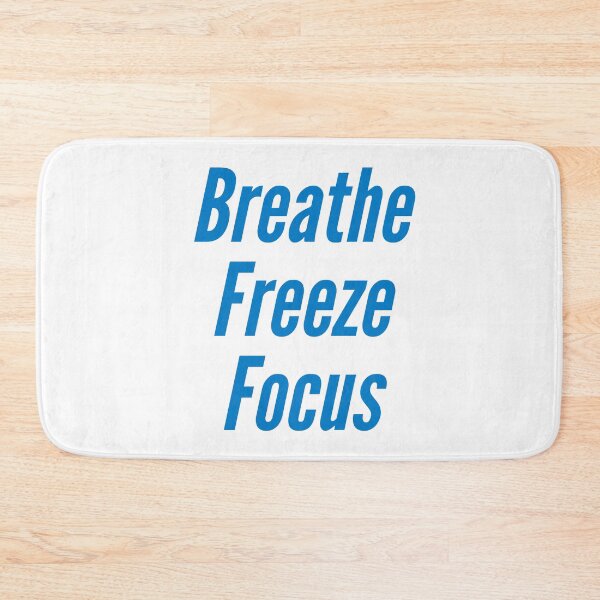 Item preview, Breathe, freeze and focus blue and white designed and sold by Thought2reality.