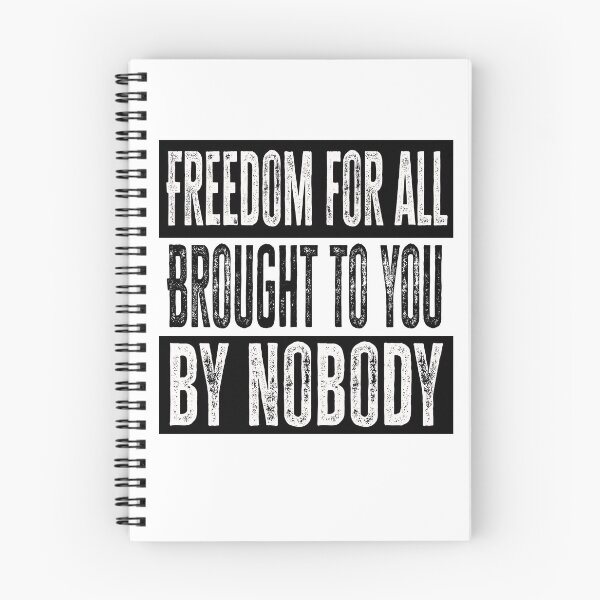 Item preview, Freedom for all brought to you by nobody designed and sold by Signs for Dark Times.