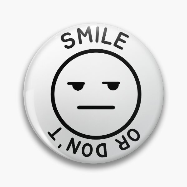 Item preview, Smile or don't designed and sold by nenenenene1.