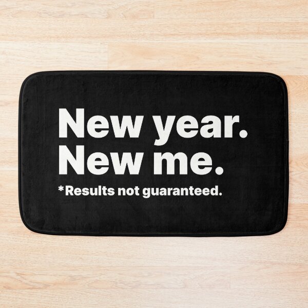 Item preview, New year, new me. Results not guaranteed | White text designed and sold by ThingsOnTees.