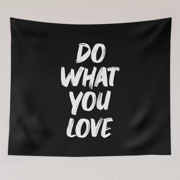 Item preview, Do What You Love designed and sold by shopTHEshop-.