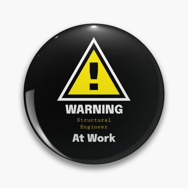 Item preview, Warning: Structural Engineer at Work - Gift for engineer designed and sold by Kuuldiga.