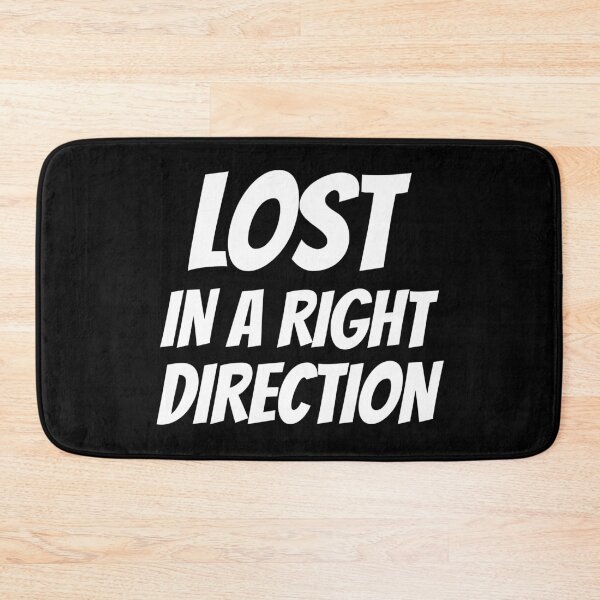 Item preview, Lost in a Right Direction designed and sold by 87-Aesthetics.