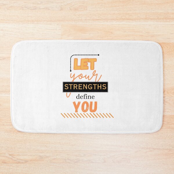 Item preview, Let your strength define you designed and sold by Kalpa.