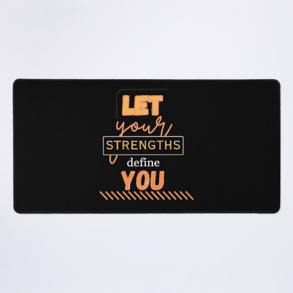 Item preview, Let your strength define you designed and sold by Kalpa.