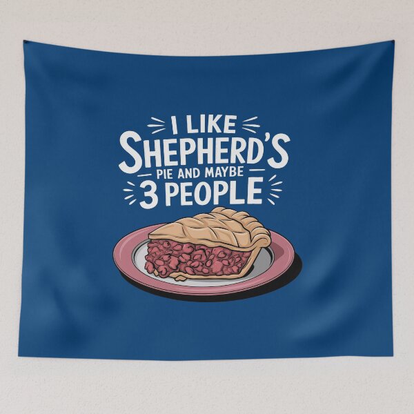Item preview, I Like Shepherd's Pie And Maybe Three People designed and sold by MGRcompany.