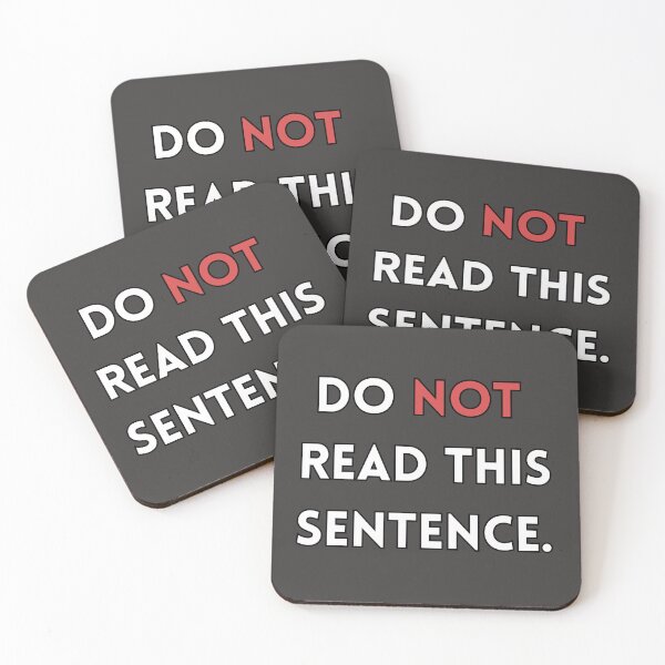 Item preview, "Do Not Read This Sentence" Design with Funny Quote designed and sold by ModernDesigning.