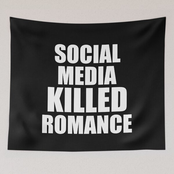 Item preview, Social Media Killed Romance Back designed and sold by clothesy7.