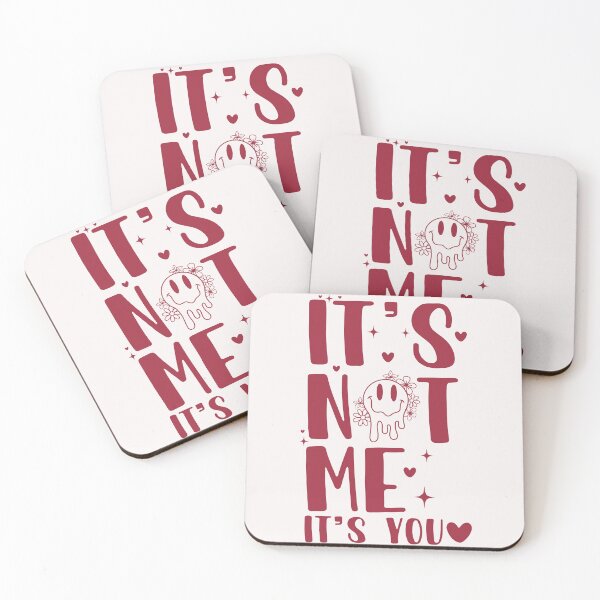 Item preview, It’s Not Me It’s You  designed and sold by VintageRootsCa.