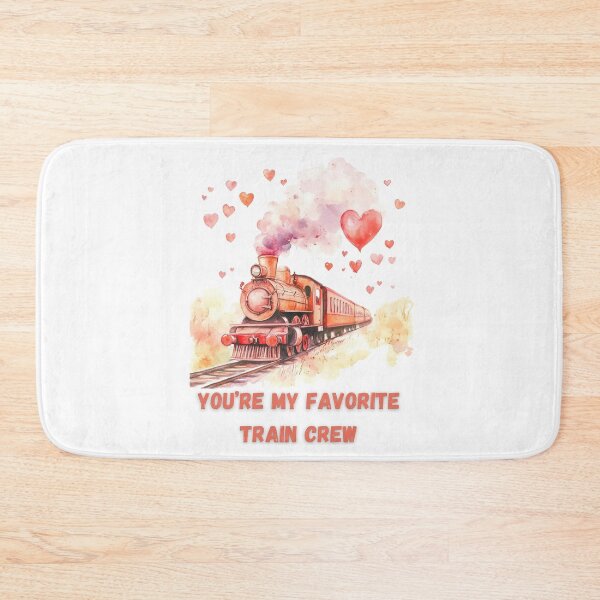 Item preview, YOU'RE MY FAVORITE TRAIN CREW, best gift for valentine's day for train crew designed and sold by FelkMariShop.
