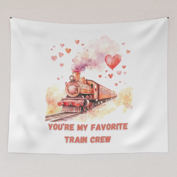 Item preview, YOU'RE MY FAVORITE TRAIN CREW, best gift for valentine's day for train crew designed and sold by FelkMariShop.