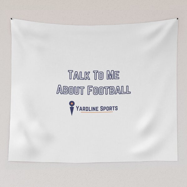 Item preview, Talk To Me About Football designed and sold by YardlineSports.