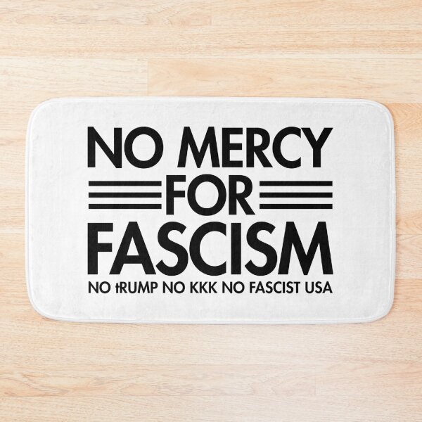 Item preview, No Mercy For Fascism - No tRump No KKK No Fascist USA - black designed and sold by Thelittlelord.