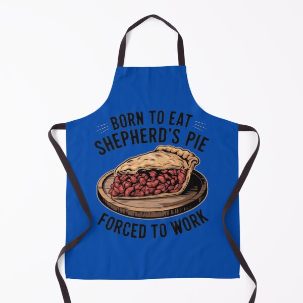 Item preview, Born To Eat Shepherds Pie, Forced To Work designed and sold by MGRcompany.