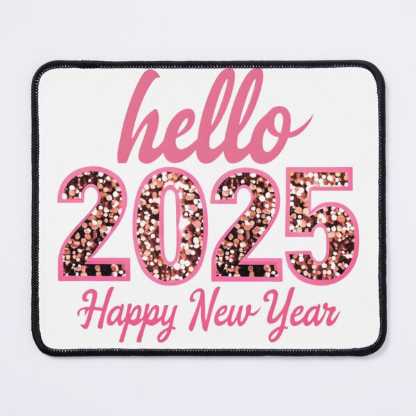 Item preview, Hello 2025, Happy New Year designed and sold by designbyjacques.