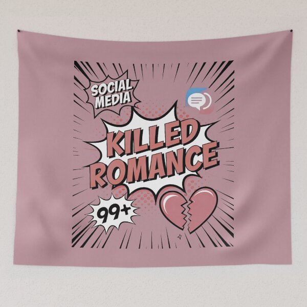 Item preview, Social Media Killed Romance designed and sold by marosz12.
