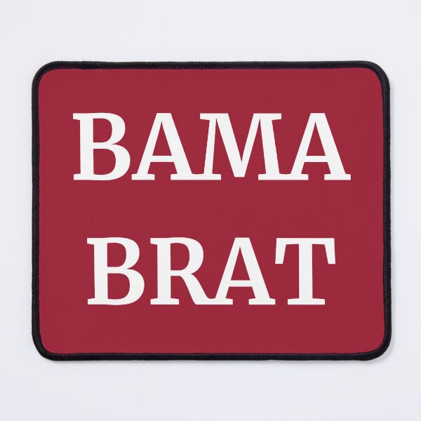 Item preview, Bama Brat designed and sold by Unigarb.