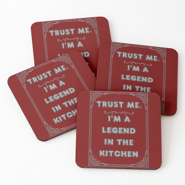 Item preview, TRUST ME. I'M A LEGEND IN THE KITCHEN designed and sold by Ferndragons.