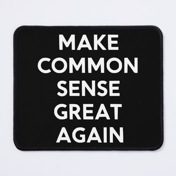 Item preview, Make Common Sense Great Again designed and sold by Kiwi007.