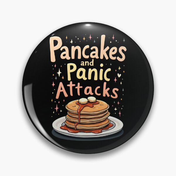 Item preview, Pancakes and Panic Attacks - Mental Health Deisgn designed and sold by kjp-design.