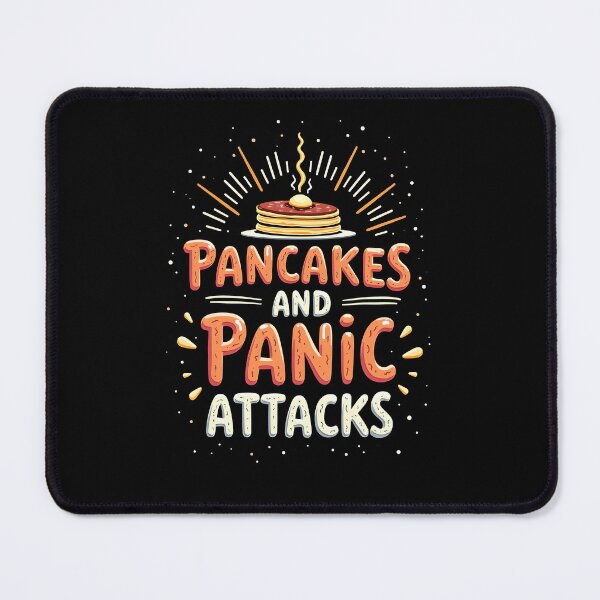 Item preview, Pancakes and Panic Attacks - Mental Health Deisgn designed and sold by kjp-design.