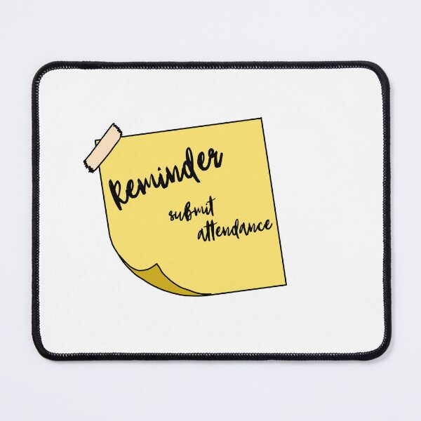 Item preview, Submit Attendance designed and sold by faithhhhk.