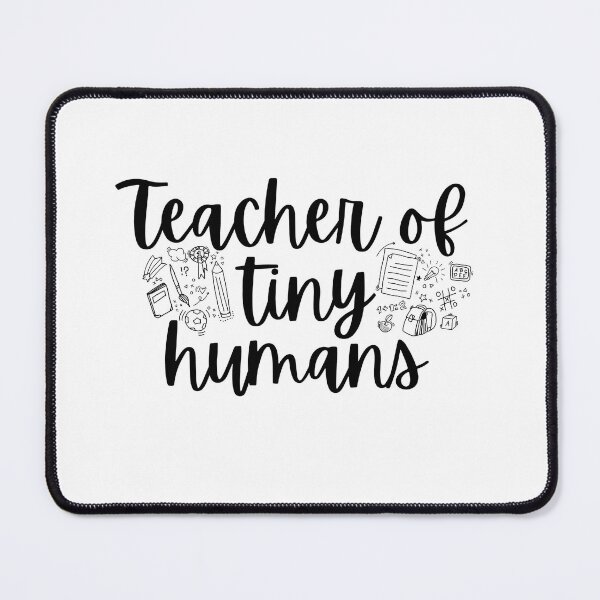 Item preview, Teacher of Tiny Humans designed and sold by faithhhhk.