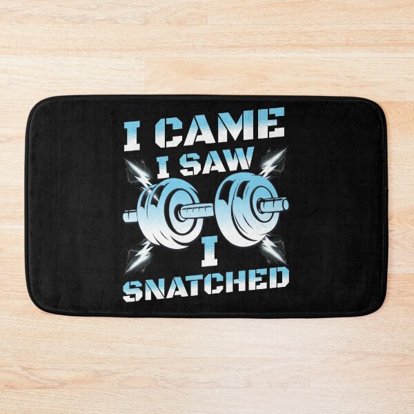 Item preview, I Came I Saw I Snatched Snatches Gift Idea Workout Gym designed and sold by HosvPrint .s.