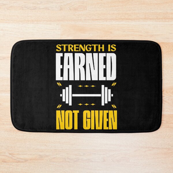 Item preview, Strength Is Earned Not Given Snatches Gift Idea Workout Gym designed and sold by HosvPrint .s.