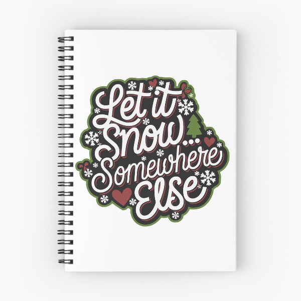 Item preview, Let it snow... somewhere else !  designed and sold by JonathanP514.